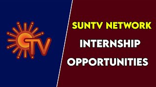 Sun Tv Intership Opportunities  Sun Tv Job opportunities  Sun Tv Network Vacancy [upl. by Meluhs217]