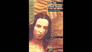 Till We Have Faces audiobook by CS Lewis [upl. by Diane]