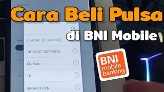 Cara Beli Pulsa di BNI Mobile Banking Terbaru 2024  Beli Pulsa All Operator [upl. by Elrae349]