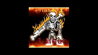 Disbelief Papyrus Master Mode Phase 1  1 HOUR [upl. by Elenahc]