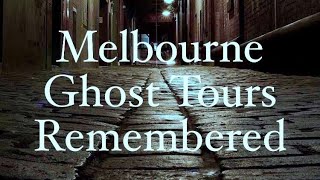 Melbourne Ghost Tour Revisited amp Remembered [upl. by Je273]