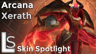 Arcana Xerath  Skin Spotlight  Arcana Collection  League of Legends [upl. by Asiek]