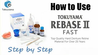 How to use Tokuyama Rebase 2 FAST  Hard Denture Reliner  Dental Material [upl. by Enid762]