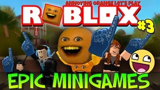 Annoying Orange Plays  ROBLOX Epic Mini Games 3 [upl. by Shaff]