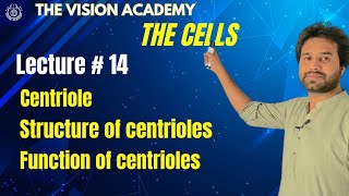 Chapter 4  Cell  Centriole  11th Class Biology  Vision Academy [upl. by Emerej630]