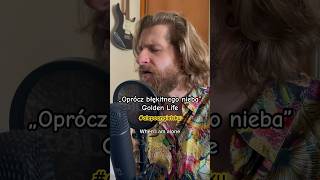 Oprócz błękitnego nieba  Golden Life Ale po angielsku [upl. by Reel]