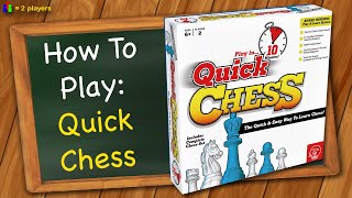 How to play Quick Chess [upl. by Aicilaana]