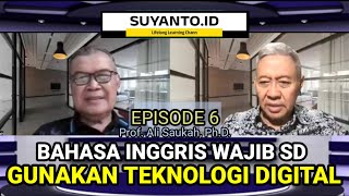 Prof Ali Saukah PhD  Bhs Inggris SDJangan MenghakimiEps6 Suyantoid [upl. by Weinstock564]