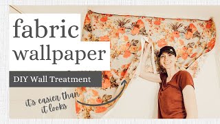 How To DIY Fabric Wallpaper [upl. by Anitsyrhc]