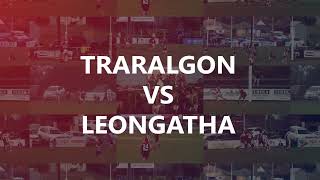 Round 12 Highlights  Traralgon v Leongatha [upl. by Ekrub]