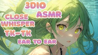 【3DIO ASMR】💚TkTkTk 💚Ear to Ear💚 [upl. by Acenahs793]