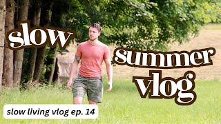 Slow Summer Vlog  Gardening Cooking and Thoughts About Feeling Content  Ep 14 [upl. by Yrrehs]