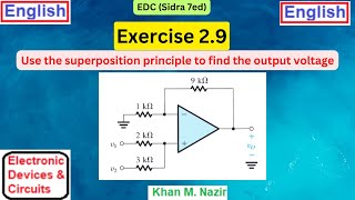 Exercise 29 Sedra 7e  Use the superposition principle to find the output voltage of Op Amp [upl. by Adnohsak]