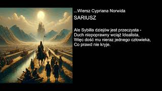 Wiersz Cypriana Norwida  SARIUSZ [upl. by Bruckner]