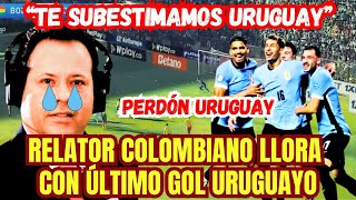 RELATOR COLOMBIANO SE QUIEBRA TRAS PERDER ANTE URUGUAY POR LAS ELIMINATORIAS [upl. by Dahraf]