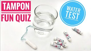 How many Tampons soak up 1 glass of water Fun Quiz [upl. by Hachmann]