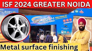 Isf 2024  surface finishing in 2024 greater Noida [upl. by Annaert]