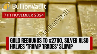 Gold Rebounds to 2700 Silver Also Halves Trump Trades Slump [upl. by Adile]