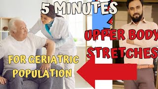 5 minutes upper body stretches for geriatric patients [upl. by Pish]