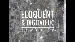 Eloquent amp Digitalluc  Ansichten Eines Clowns Remix [upl. by Ahsiemal]