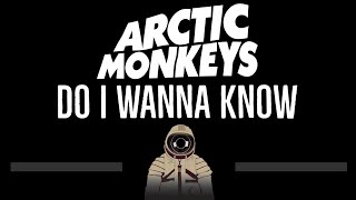 Arctic Monkeys • Do I Wanna Know CC Upgraded Video 🎤 Karaoke Instrumental Lyrics [upl. by Llezo]