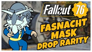 HOW RARE IS EACH FASNACHT MASK  Fallout 76 [upl. by Ardni288]