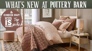 Pottery Barn What’s New [upl. by Lisk]