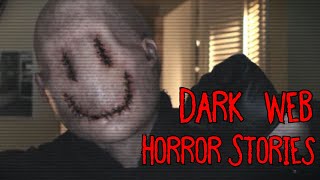 4 Disturbing TRUE Dark Web Horror Stories [upl. by Eiramacissej424]