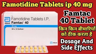 Famtac 40 mg Tablet Uses Dosage And Side Effects  Famotidine Tablets ip 40 mg [upl. by Khichabia]