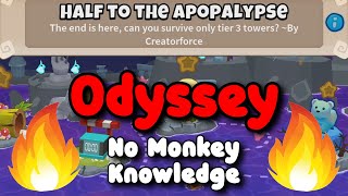 BTD6 Odyssey  Hard Mode Tutorial  No Monkey Knowledge  Half to the Apopalypse [upl. by Samella]