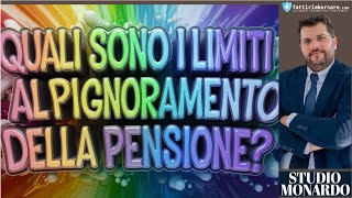 FattiRimborsarecom  Quali sono i limiti al pignoramento della pensione [upl. by Marni]