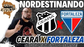 CEARÁ X FORTALEZA FAZEM A FINAL DO CEARENSE 2024✅QUEM SERÁ CAMPEÃO🤔 [upl. by Neelrahs976]