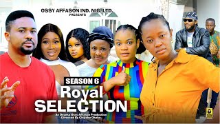 ROYAL SELECTION SEASON 6 MIKE GODSON AND LUCHY DONALD  2024 LATEST NIGERIAN NOLLYWOOD MOVIES [upl. by Noived743]