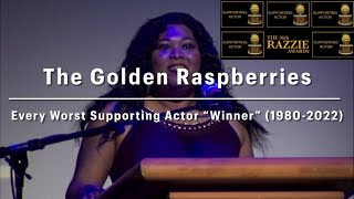 Every Razzies Worst Supporting Actor “Winner” 19802022 [upl. by Danete]