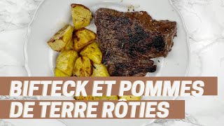 BIFTECK ET POMMES DE TERRE RÔTIES  Marams Cooking [upl. by Ehcsrop904]