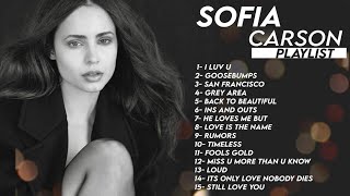 Sofia Carson Playlist  Greatest Hits  Best Songs of Sofia Carson [upl. by Oicnerolf519]