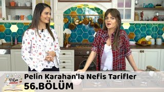 Pelin Karahanla Nefis Tarifler 56Bölüm 27 Kasım 2017 [upl. by Toomin]