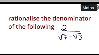 rationalise the denominator of the following 2root 7  root 3 [upl. by Yarod]