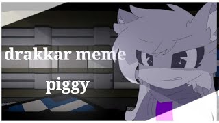 drakkar meme collab piggy book2animation [upl. by Fagin]