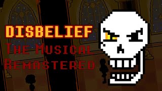 Disbelief the Musical Remastered [upl. by Menken780]