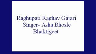 Raghupati Raghav Gajari Gajari Asha Bhosle Bhaktigeet [upl. by Caren]