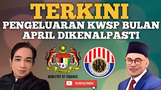 PENGELUARAN KWSP BULAN APRIL RM3K RM5K DAN RM10K DIKETAHUI [upl. by Anilecram]