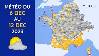 Météo du Mercredi 6 au Mardi 12 Décembre 2023 [upl. by Raymond]