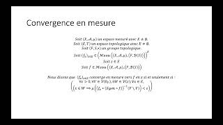 Intégration au sens dune mesure partie 35  Convergence en mesure [upl. by Coralie227]