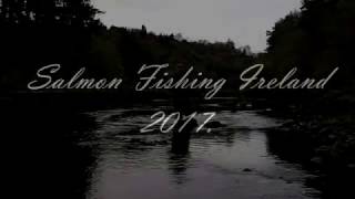 Salmon Fishing Ireland 2017 HD [upl. by Hamas]