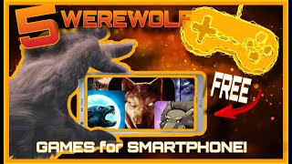 5 WEREWOLF GAMES for SMARTPHONE [upl. by Fortunna298]