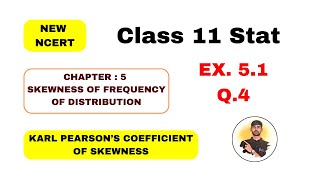 Std11 Statistics Chapter5 Skewness Of Frequency Ex51 Que4 ByDr Ankit Vaghasiya [upl. by Prospero]