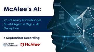 McAfee’s AI Your Family and Personal Shield Against Digital AI Deception Recording [upl. by Nohshan]