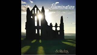 Illumination  Peaceful Gregorian Chants  Dan Gibson s Solitude Album Completo [upl. by Thierry]