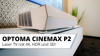 Vorstellung Optoma Cinemax P2 Laser TV der 2 Generation  Noch besser als der UHZ65UST [upl. by Krahmer989]